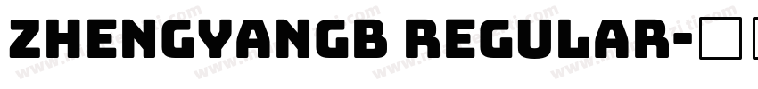 zhengyanGB Regular字体转换